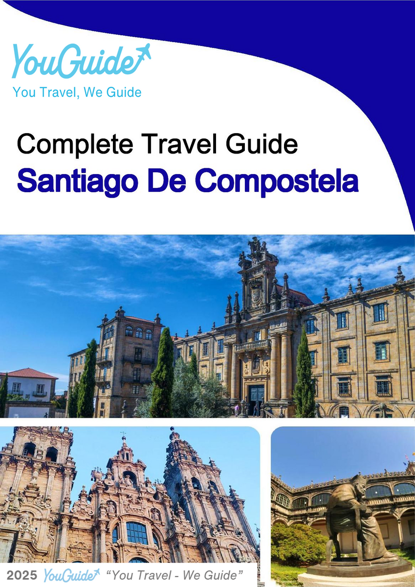The complete travel guide for Santiago De Compostela