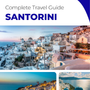 The complete travel guide for Santorini (island)