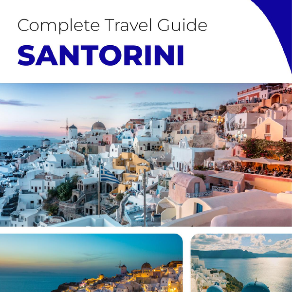The complete travel guide for Santorini (island)