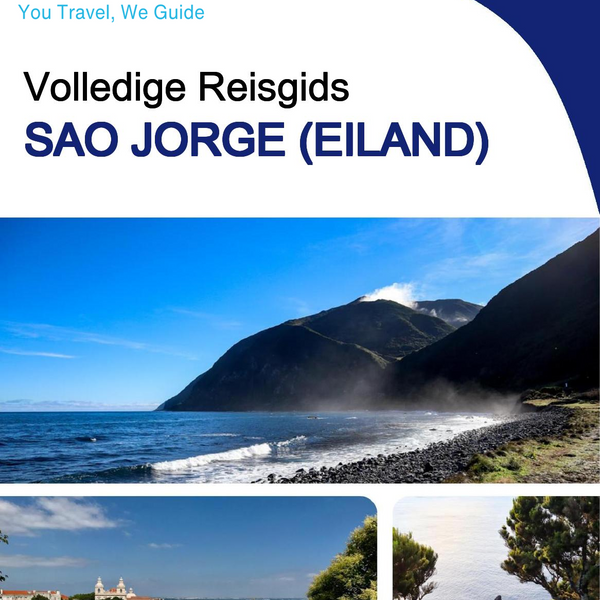 The complete travel guide for Sao Jorge (island)