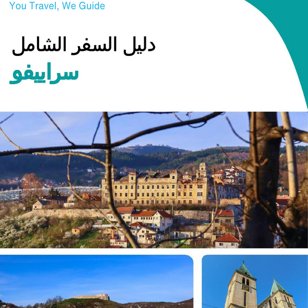 The complete travel guide for Sarajevo