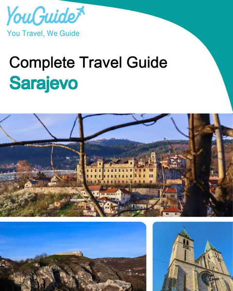 The complete travel guide for Sarajevo