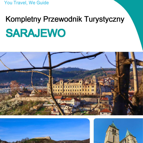 The complete travel guide for Sarajevo