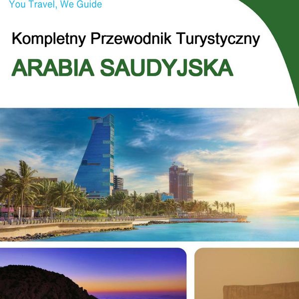 The complete travel guide for Saudi Arabia