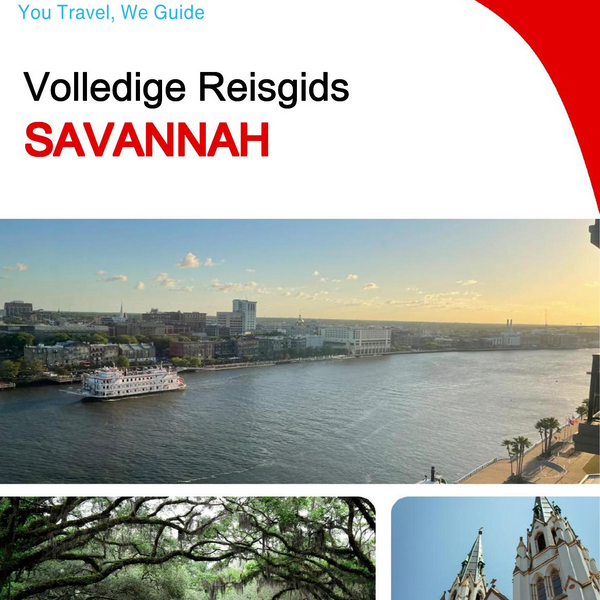 The complete travel guide for Savannah