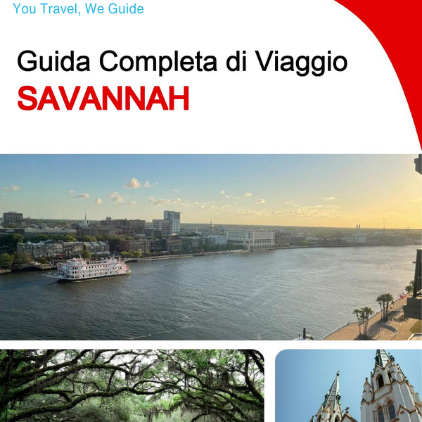 The complete travel guide for Savannah