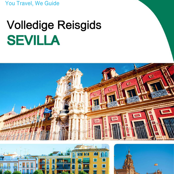 The complete travel guide for Seville