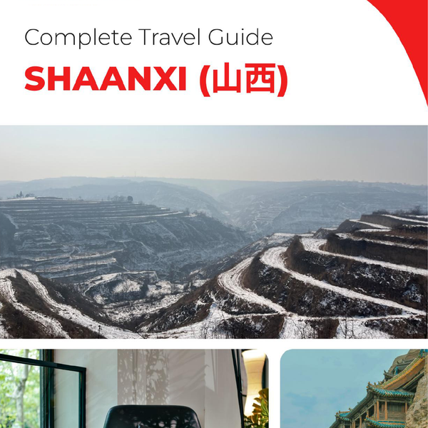 The complete travel guide for Shaanxi (China)