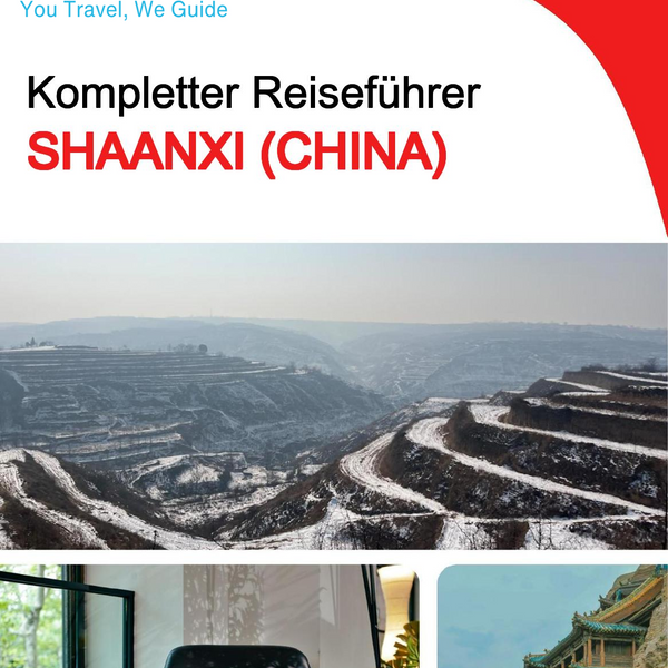 The complete travel guide for Shaanxi (China)