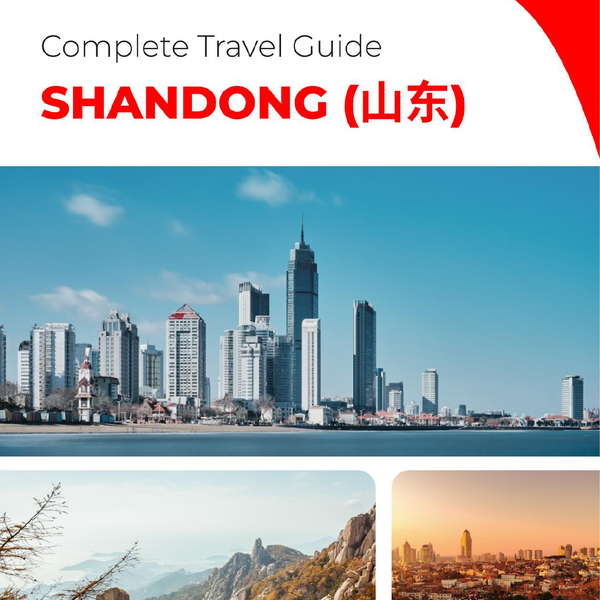 The complete travel guide for Shandong (China)