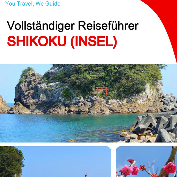 The complete travel guide for Shikoku (island)