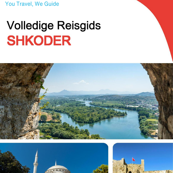 The complete travel guide for Shkoder