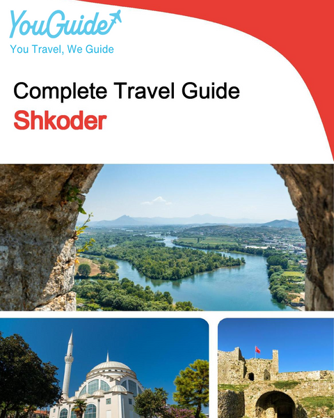 The complete travel guide for Shkoder