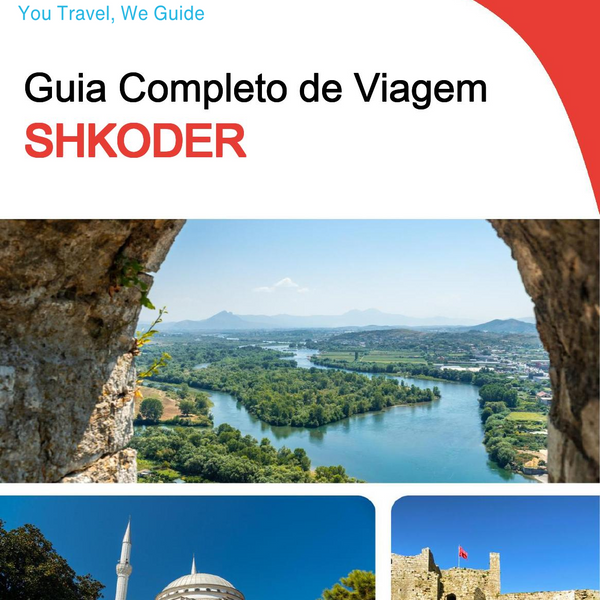 The complete travel guide for Shkoder