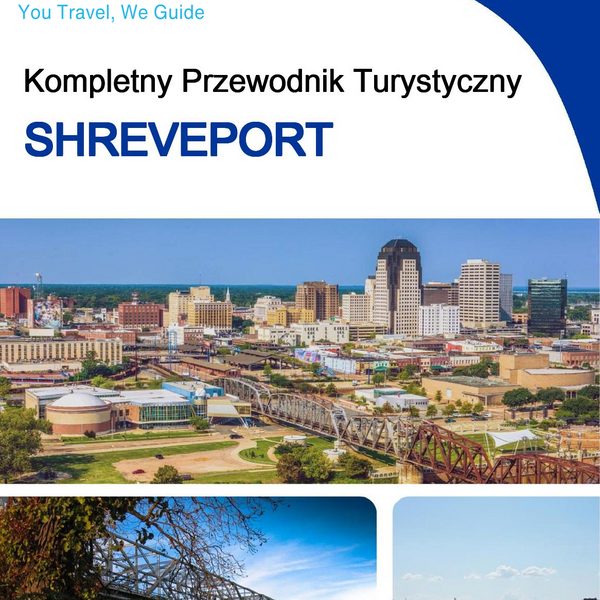 The complete travel guide for Shreveport