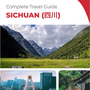 The complete travel guide for Sichuan (China)