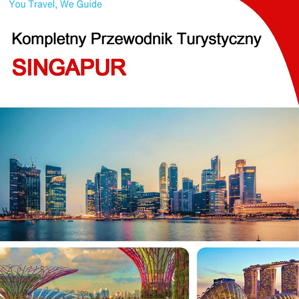 The complete travel guide for Singapore