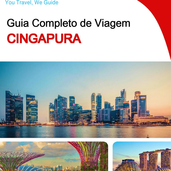 The complete travel guide for Singapore