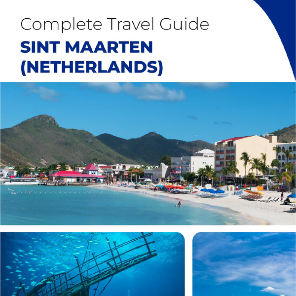 The complete travel guide for Sint Maarten (island)