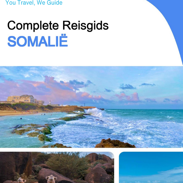 The complete travel guide for Somalia