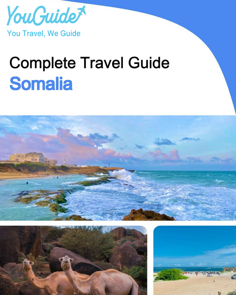 The complete travel guide for Somalia