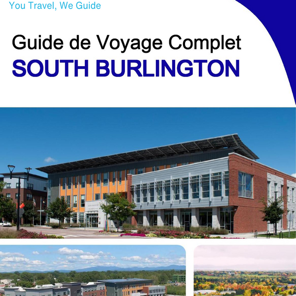 The complete travel guide for South Burlington