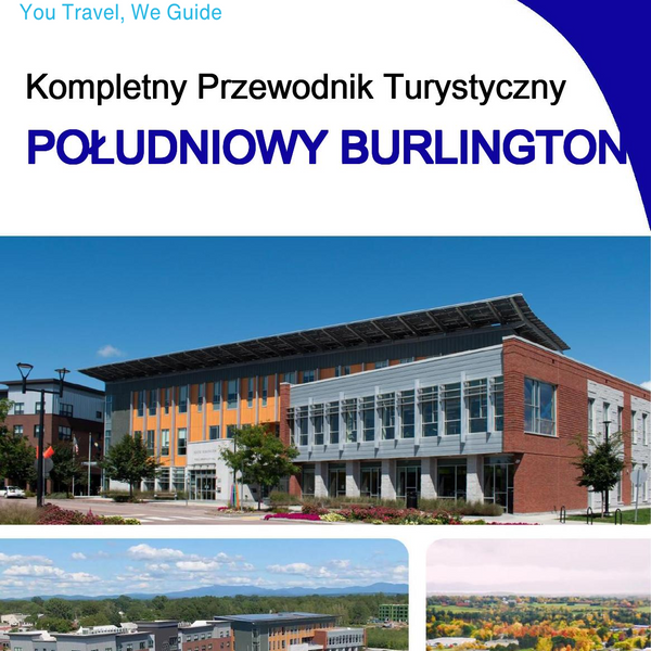 The complete travel guide for South Burlington