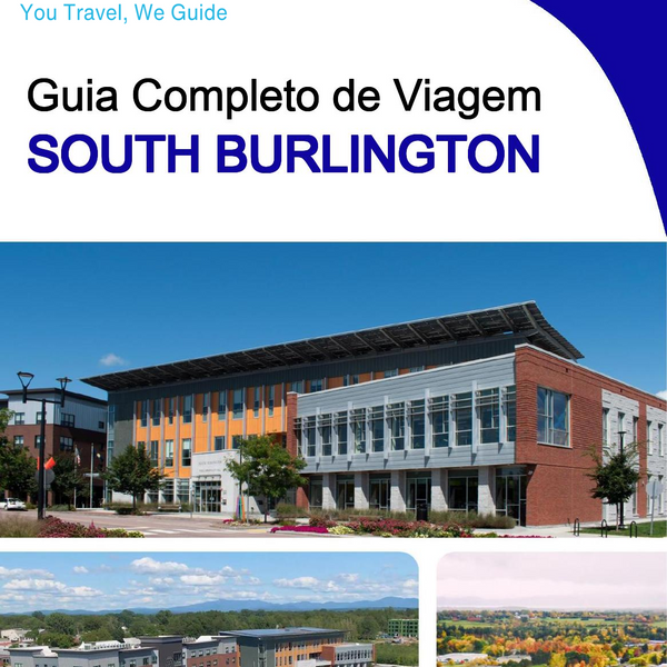 The complete travel guide for South Burlington