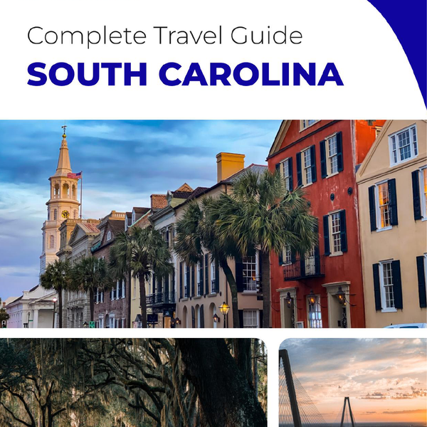 The complete travel guide for South Carolina