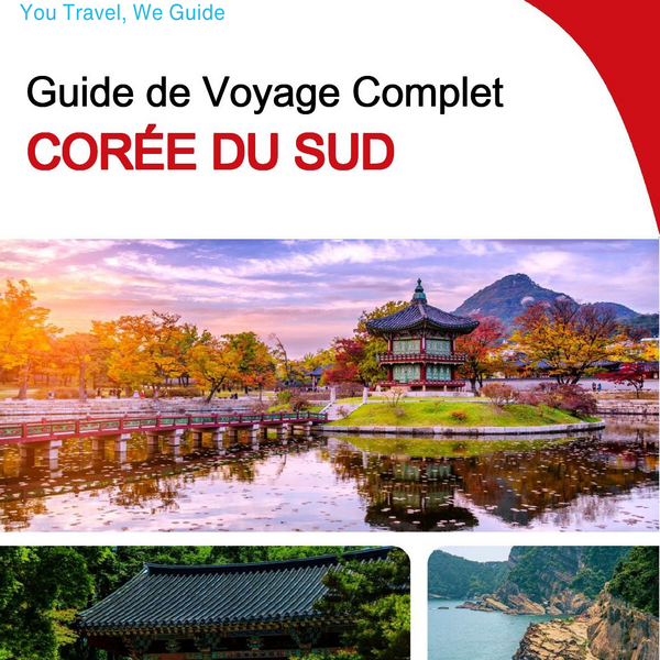 The complete travel guide for South Korea