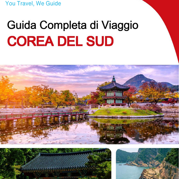 The complete travel guide for South Korea