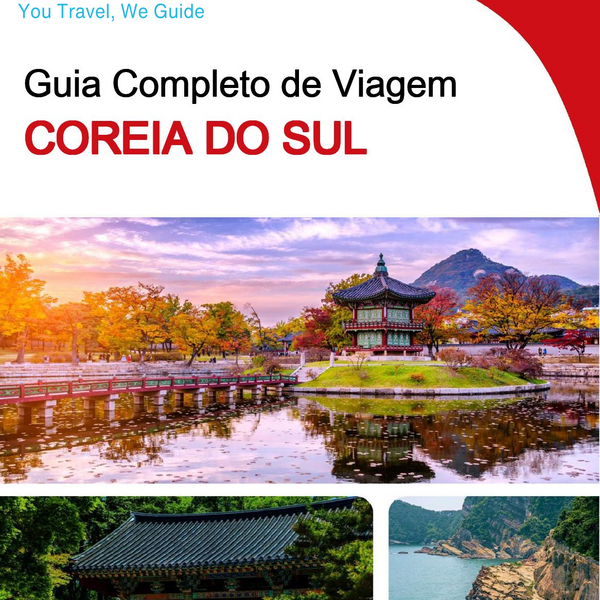 The complete travel guide for South Korea