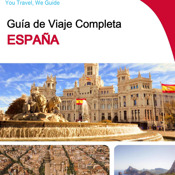 The complete travel guide for Spain
