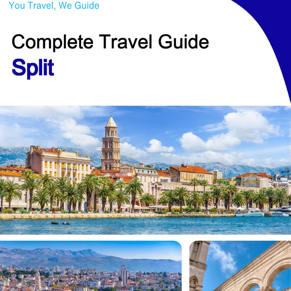 The complete travel guide for Split