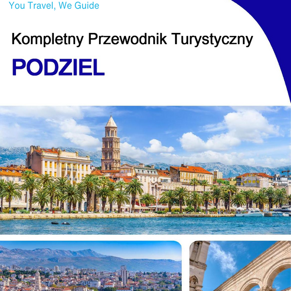 The complete travel guide for Split