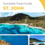 The complete travel guide for St. John (island)