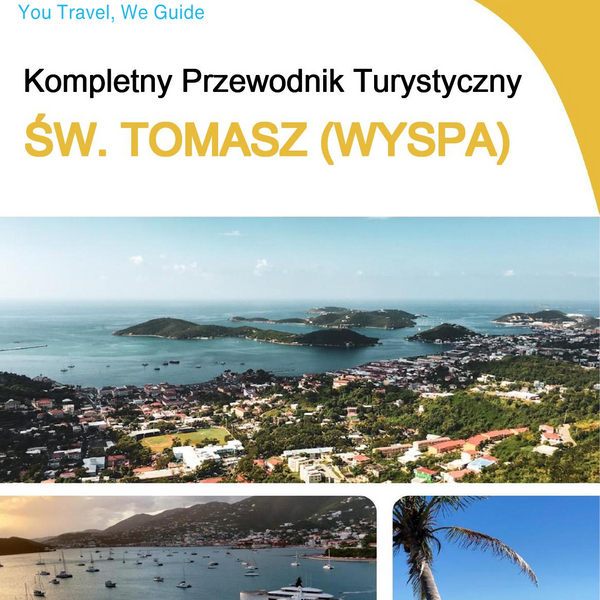 The complete travel guide for St. Thomas (island)