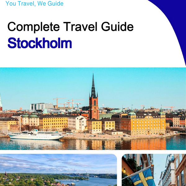 The complete travel guide for Stockholm