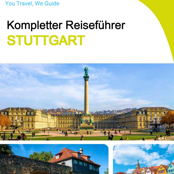 The complete travel guide for Stuttgart