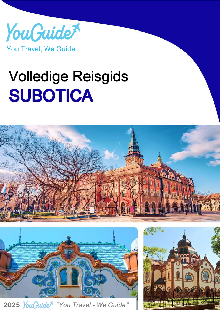 The complete travel guide for Subotica