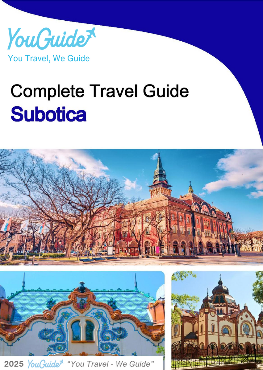 The complete travel guide for Subotica