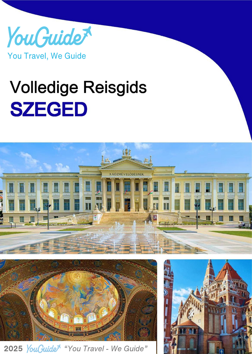 The complete travel guide for Szeged