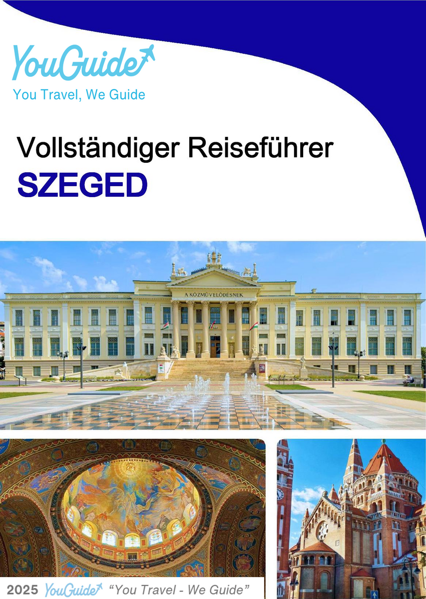 The complete travel guide for Szeged