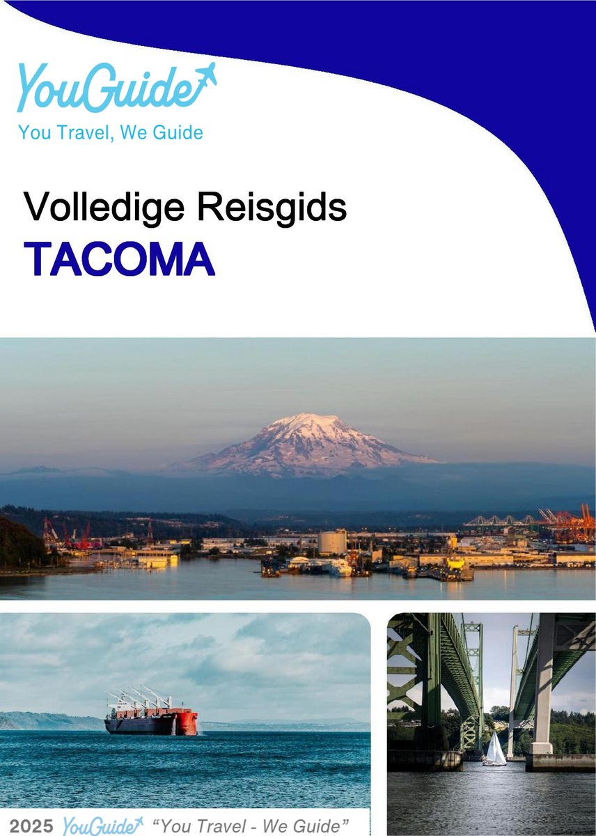 The complete travel guide for Tacoma
