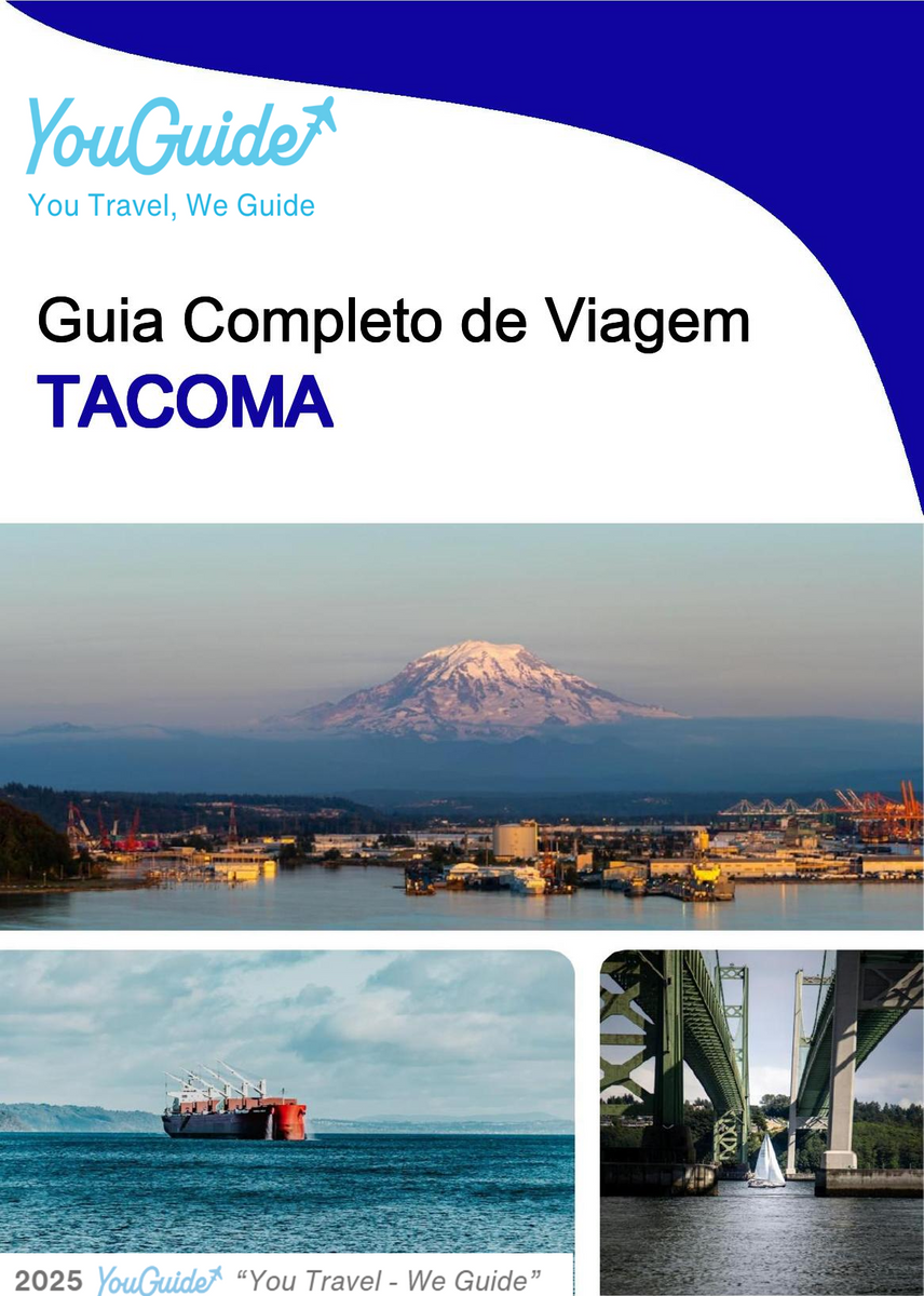The complete travel guide for Tacoma