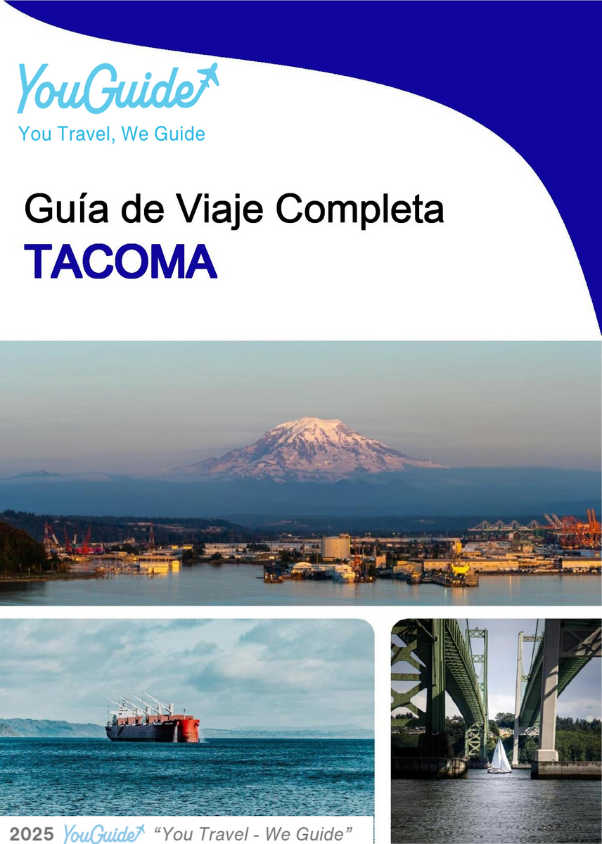 The complete travel guide for Tacoma