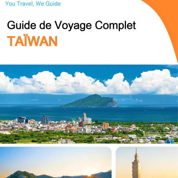 The complete travel guide for Taiwan