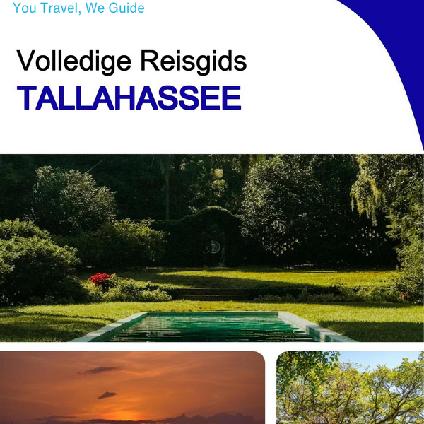 The complete travel guide for Tallahassee