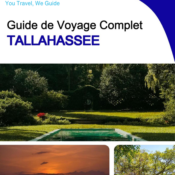 The complete travel guide for Tallahassee
