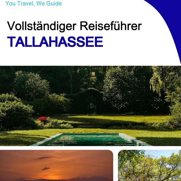 The complete travel guide for Tallahassee